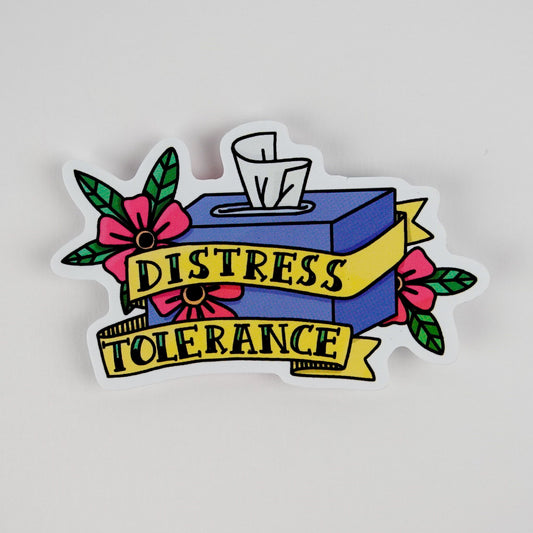 DBT Sticker: Distress Tolerance