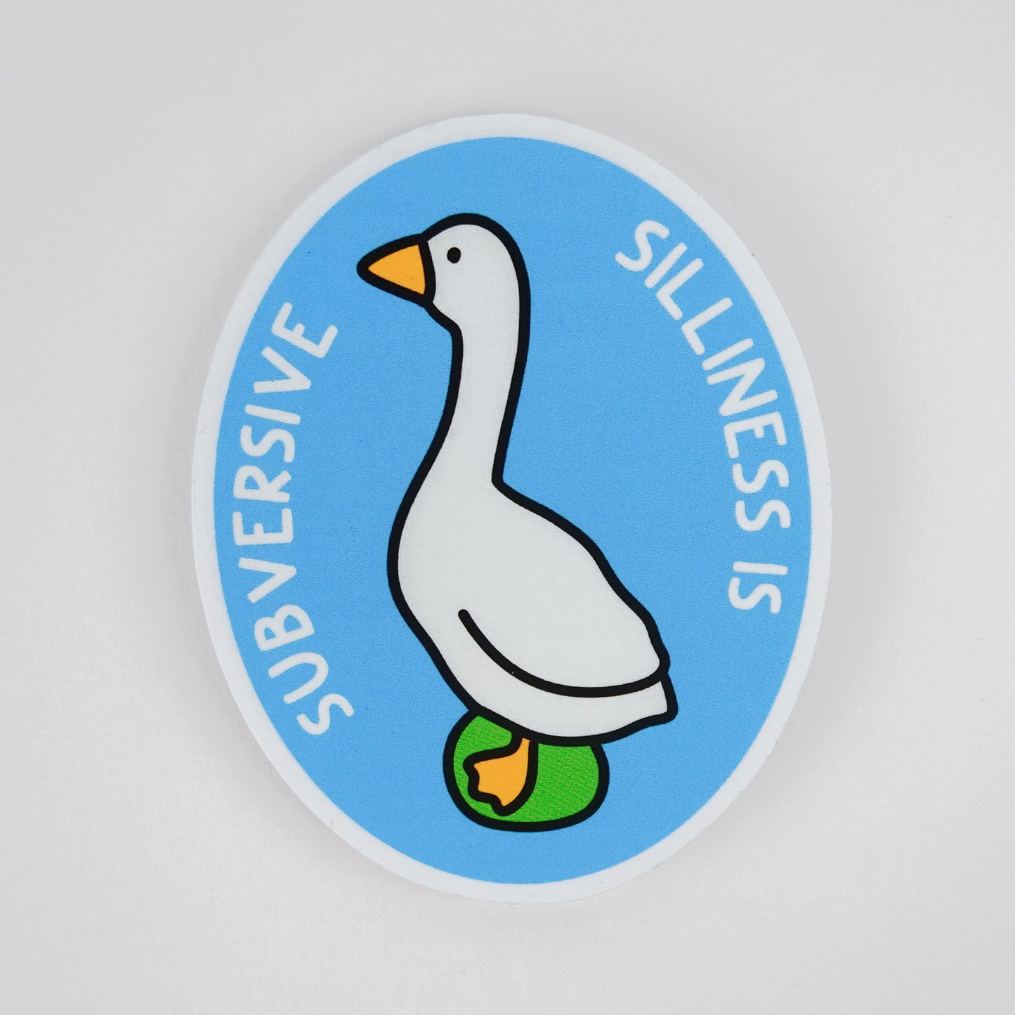 Sticker: Silliness is Subversive