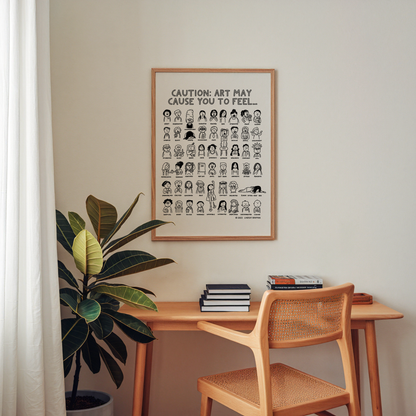 Art Print: Caution: Art May Cause You to Feel