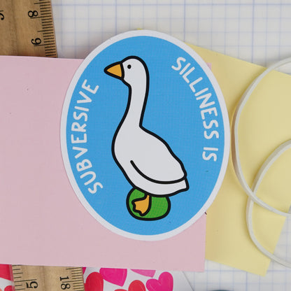 Sticker: Silliness is Subversive