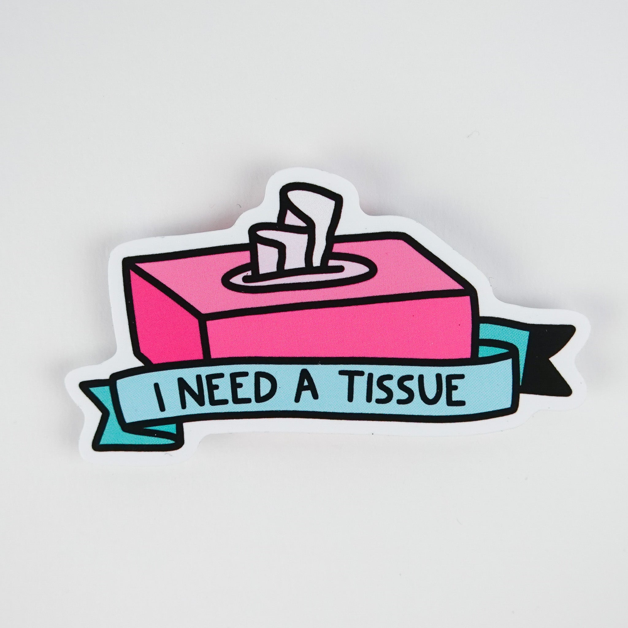 Sticker: I Need a Tissue – lindsaybraman