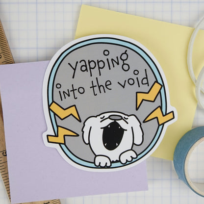 Sticker: Yapping into the Void - Existential Puppy Sticker