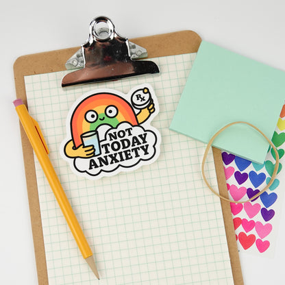 Sticker: Not Today, Anxiety