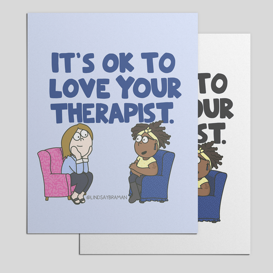 Printable PDF Download: It's OK to Love Your Therapist | An Illustration on Therapeutic Relationships